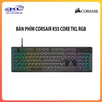 Bàn phím chơi game K55 CORE RGB