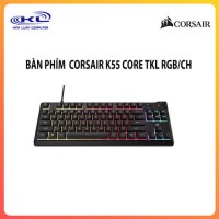 Bàn phím Corsair K55 CORE TKL RGB